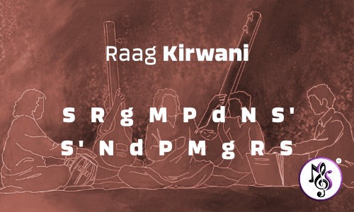 raag Kirwani