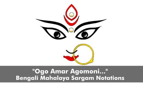 Ogo Amar Agomoni free sargam notations